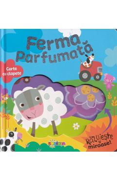 Ferma parfumata. Carte cu clapete. Razuieste si miroase! - JJ Lachowich