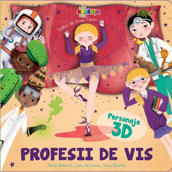 Coperta cărții 'Profesii de vis cu personaje 3D - Paolo Mancini, Luca de Leone'
