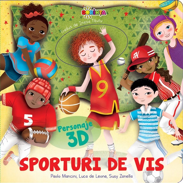 Coperta cărții 'Sporturi de vis cu personaje 3D - Paolo Mancini, Luca De Leone'