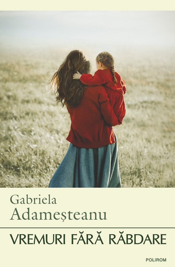 Coperta cărții 'Vremuri fără răbdare - Gabriela Adameșteanu'