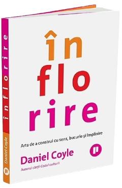 Inflorire - Daniel Coyle