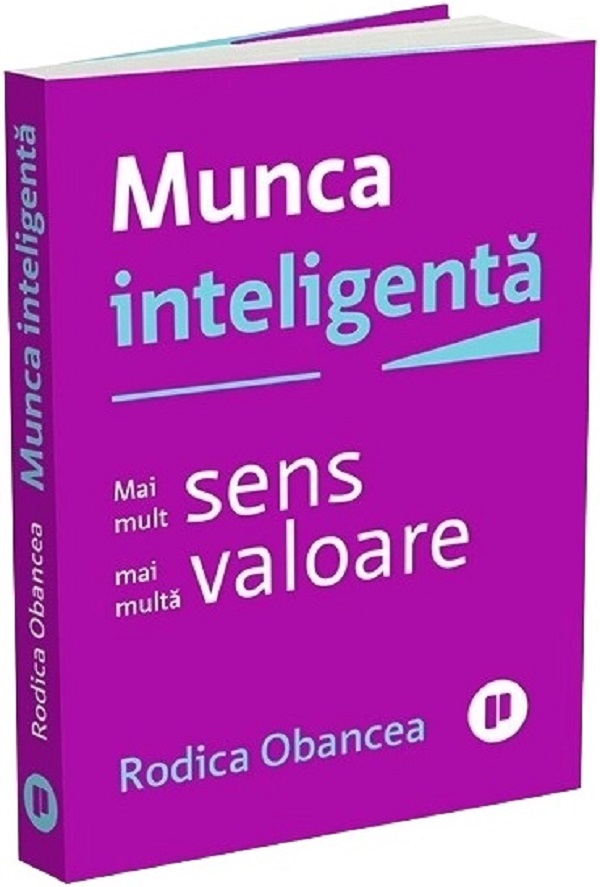 Coperta cărții 'Munca inteligentă - Rodica Obancea'