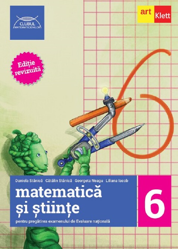 Coperta cărții 'Matematică și științe - Clasa 6 - Daniela Stănică, Cătălin Stănică, Georgeta Neagu, Liliana Iacob'