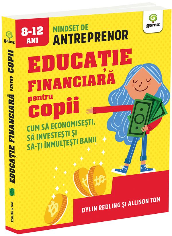 Coperta cărții 'Educație financiară pentru copii. Cum să economisești - Dylin Redling, Allison Tom'