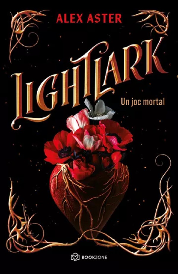 Coperta cărții 'Lightlark: Un joc mortal Seria Lightlark Vol.1 - Alex Aster'