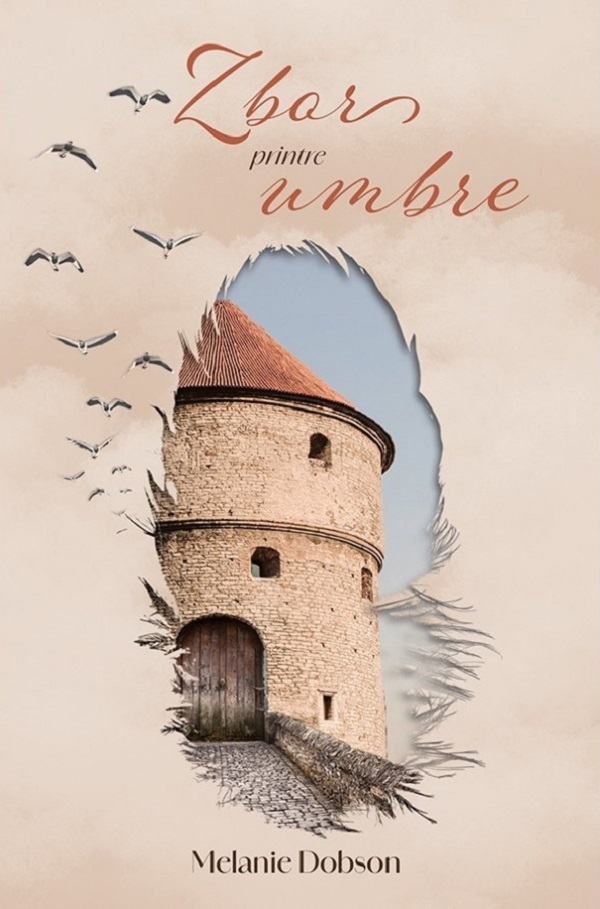 Coperta cărții 'Zbor printre umbre - Melanie Dobson'