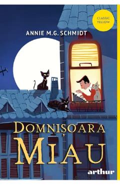 Coperta cărții 'Domnișoara Miau - Annie M.G. Schmidt'