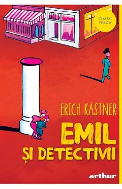 Emil si detectivii - Erich Kastner