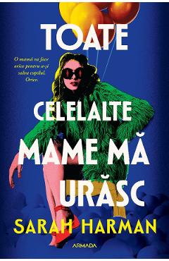 Coperta cărții 'eBook Toate celelalte mame mă urăsc - Sarah Harman'
