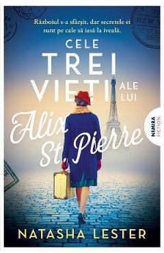 Coperta cărții 'eBook Cele trei vieți ale lui Alix St. Pierre - Natasha Lester'