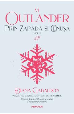 Coperta cărții 'eBook Prin zăpadă și cenușă Vol.2. Seria Outlander. Partea 6 - Diana Gabaldon'