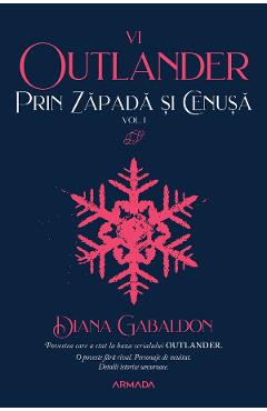 Coperta cărții 'eBook Prin zăpadă și cenușă Vol.1. Seria Outlander. Partea 6 - Diana Gabaldon'