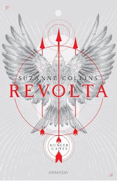 Coperta cărții 'eBook Revolta. Seria Jocurile foamei Vol.3 - Suzanne Collins'