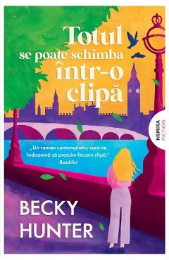 Coperta cărții 'eBook Totul se poate schimba într-o clipa - Becky Hunter'