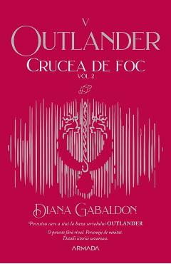 Coperta cărții 'eBook Crucea de foc Vol.2. Seria Outlander. Partea 5 - Diana Gabaldon'