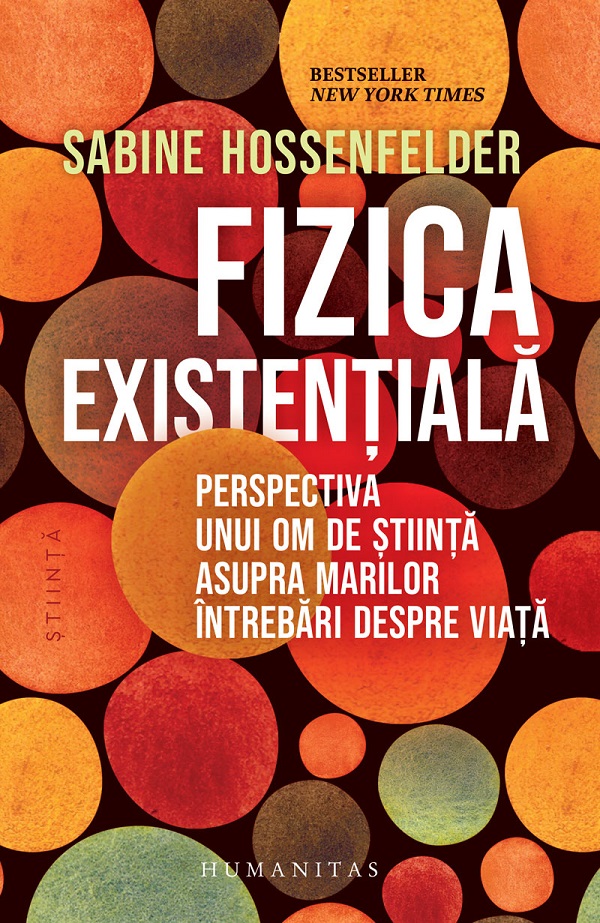 Coperta cărții 'Fizica existențială - Sabine Hossenfelder'