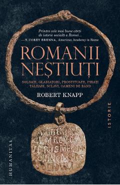 Romanii nestiuti - Robert Knapp
