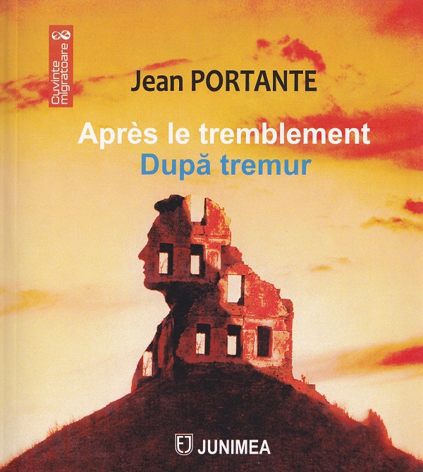Coperta cărții 'Après le tremblement. După tremur - Jean Portante'