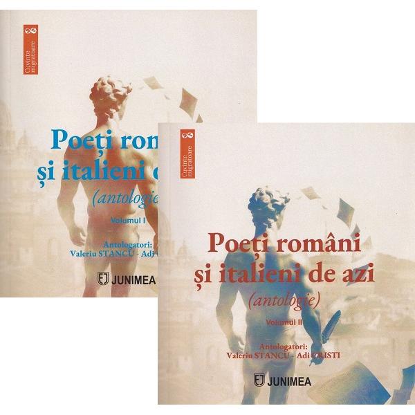 Pachet 2 volume. Poeti romani si italieni de azi. Antologie - Valeriu Stancu, Adi Cristi