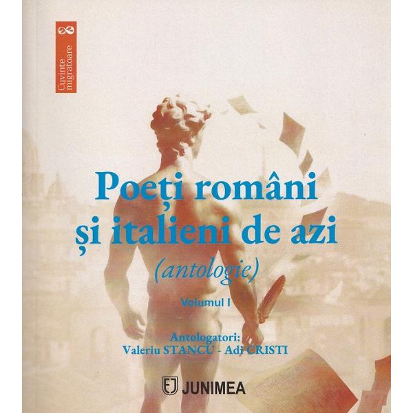 Pachet 2 volume. Poeti romani si italieni de azi. Antologie - Valeriu Stancu, Adi Cristi