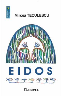 Eidos - Mircea Teculescu