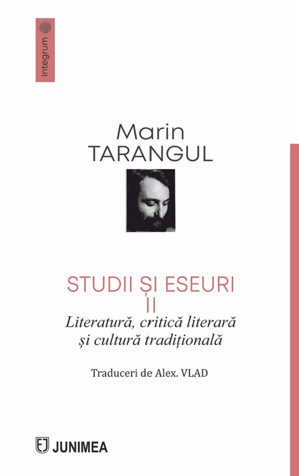 Coperta cărții 'Studii și eseuri Vol.2: Literatură, critică literară și cultură tradițională - Marin Tarangul'