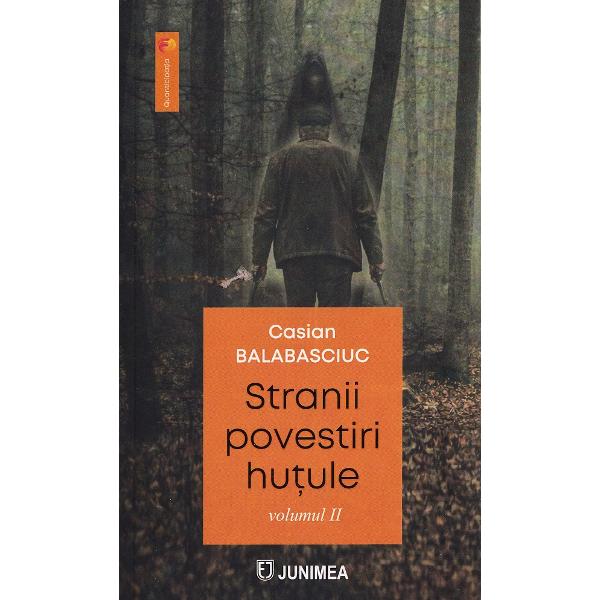 Pachet 2 volume: Stranii povestiri hutule - Casian Balabasciuc