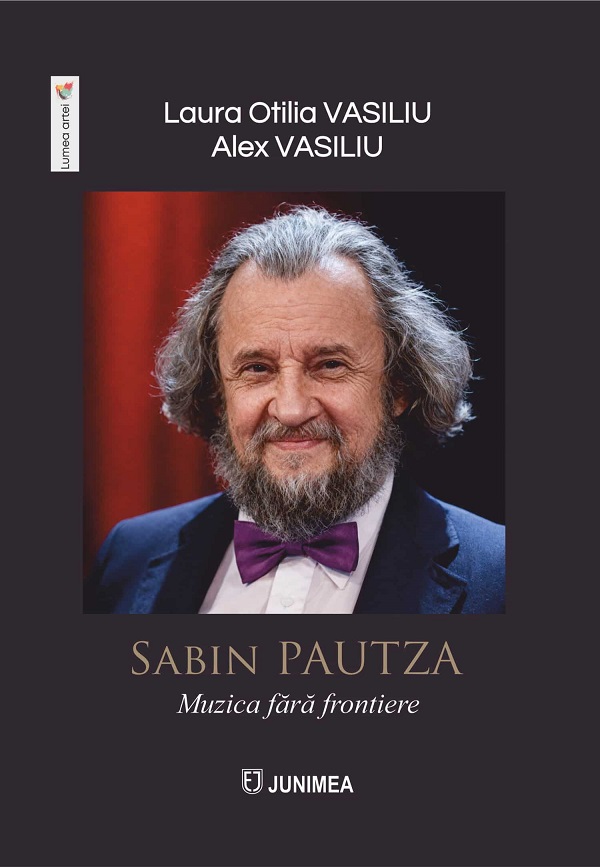 Coperta cărții 'Sabin Pautza. Muzica fără frontiere + Stick USB - Laura Otilia Vasiliu, Alex Vasiliu'
