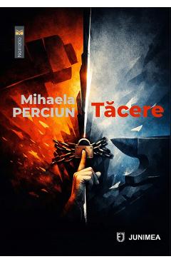 Tacere - Mihaela Perciun