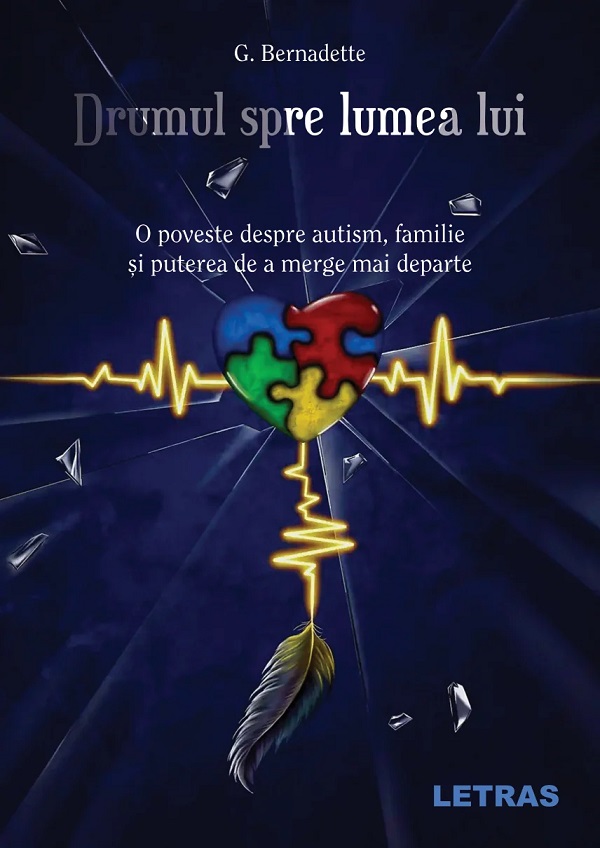 Coperta cărții 'Drumul spre lumea lui - G. Bernadette'