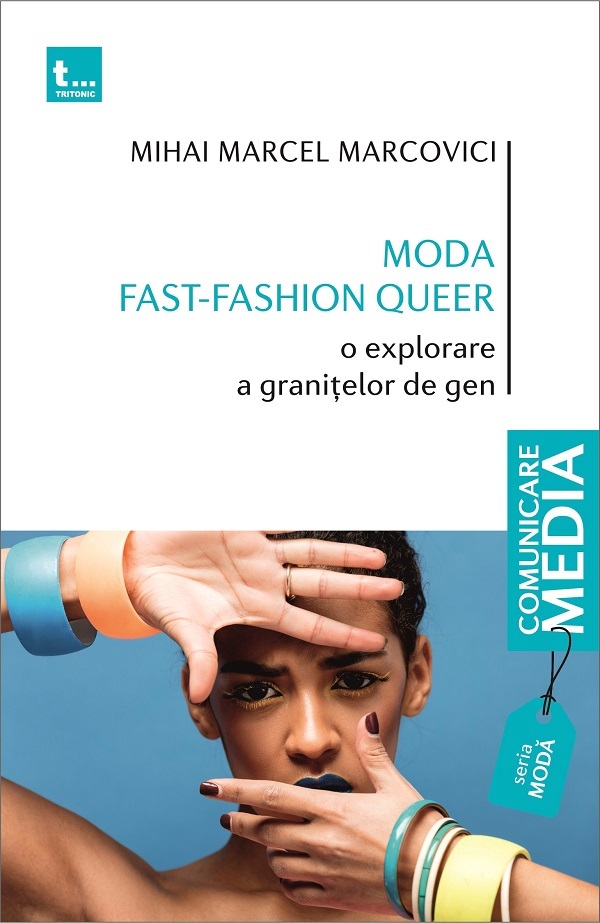 Coperta cărții 'Moda fast-fashion queer - Mihai Marcel Marcovici'