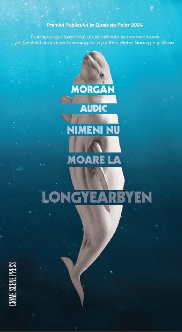 Coperta cărții 'Nimeni nu moare la Longyearbyen - Morgan Audic'