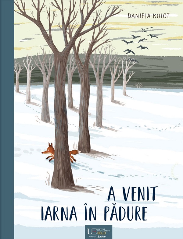Coperta cărții 'A venit iarna în pădure! - Daniela Kulot'