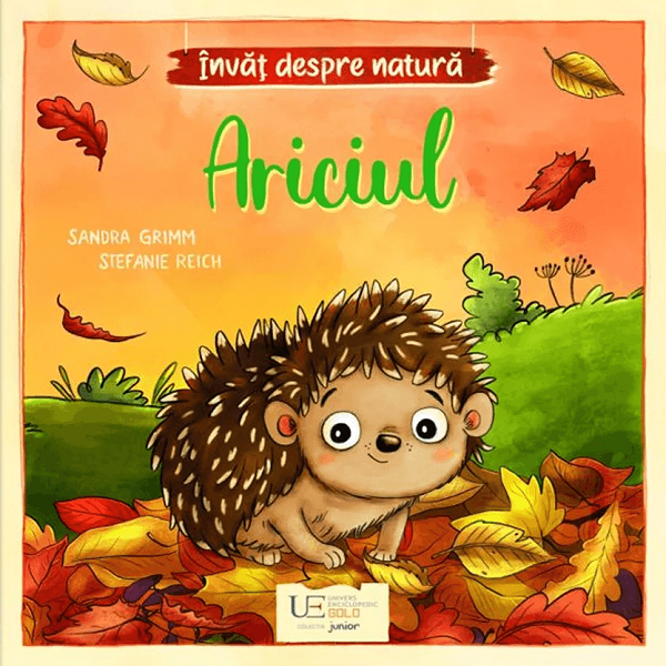 Coperta cărții 'Învăț despre natură. Ariciul - Sandra Grimm'