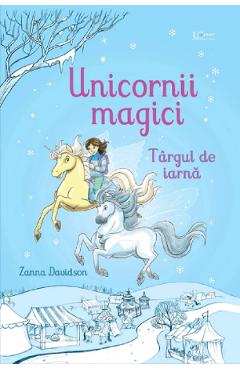 Coperta cărții 'Unicornii magici. Târgul de iarnă - Zanna Davidson'
