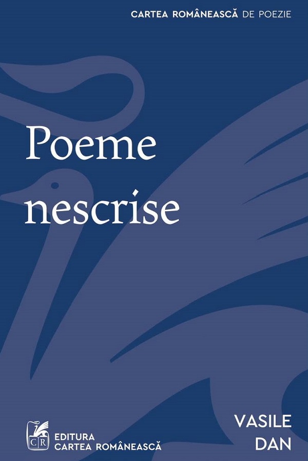 Coperta cărții 'Poeme nescrise - Vasile Dan'