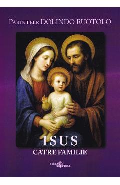 Isus catre familie - Dolindo Ruotolo