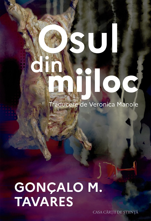 Coperta cărții 'Osul din mijloc - Gonçalo M. Tavares'