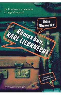 Ramas bun, Karl Liebknecht - Lidija Dimkovska