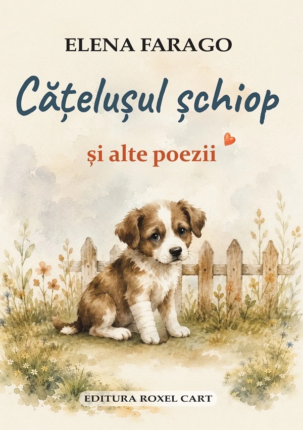 Coperta cărții 'Cațelușul șchiop și alte poezii - Elena Farago'