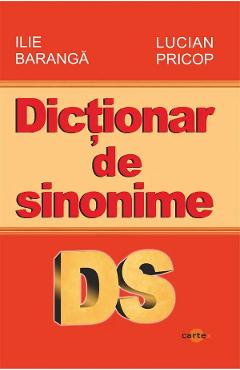 Coperta cărții 'Dicționar de sinonime - Ilie Baranga, Lucian Pricop'