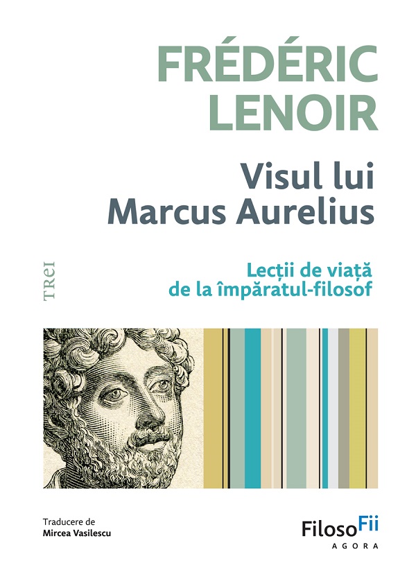 Coperta cărții 'eBook Visul lui Marcus Aurelius. Lectii de viata de la imparatul-filozof - Frederic Lenoir'