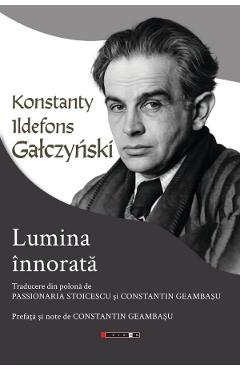 Lumina innorata - Konstanty Ildefons Galczynski
