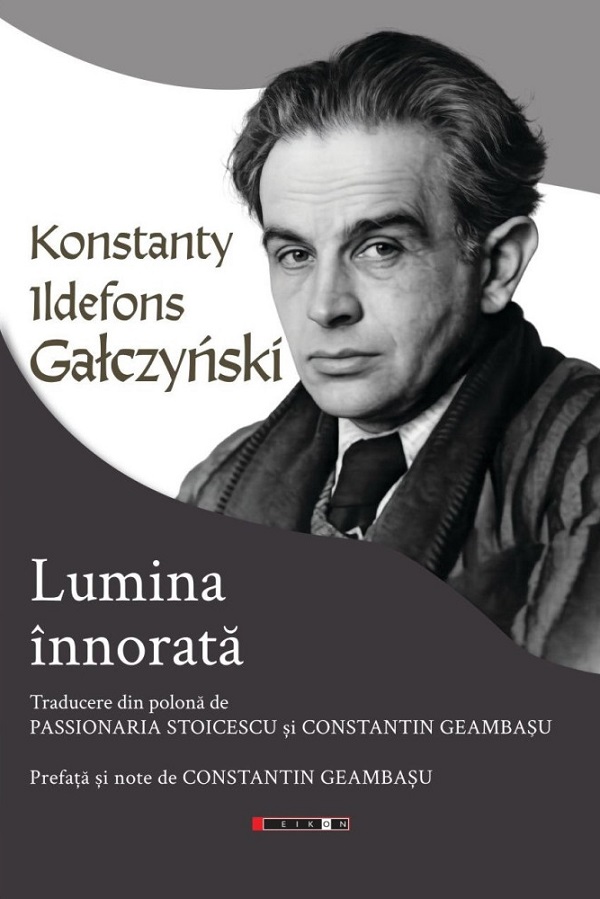 Coperta cărții 'Lumina înnorată - Konstanty Ildefons Galczynski'
