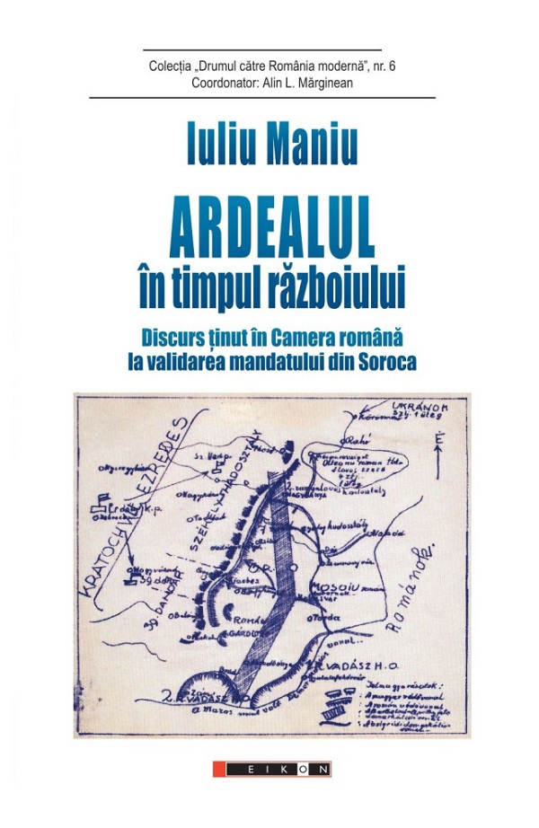 Coperta cărții 'Ardealul în timpul războiului - Iuliu Maniu'