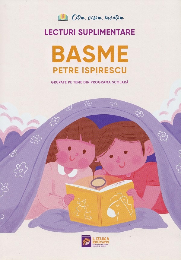 Coperta cărții 'Basme. Lecturi suplimentare - Petre Ispirescu'