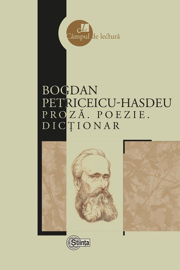 Coperta cărții 'Proză. Poezie. Dicționar - Bogdan Petriceicu-Hasdeu'