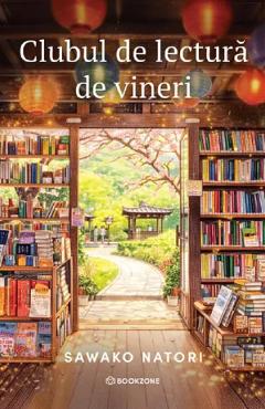 Coperta cărții 'Clubul de lectură de vineri - Sawako Natori'