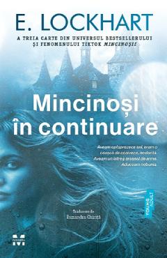 Mincinosi in continuare - E. Lockhart