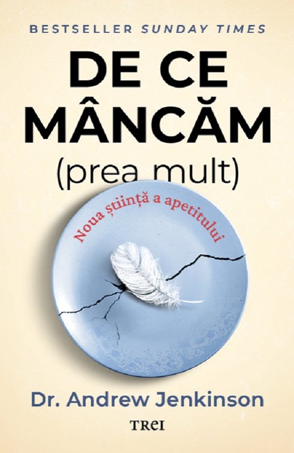 Coperta cărții 'De ce mâncam (prea mult) - Andrew Jenkinson'